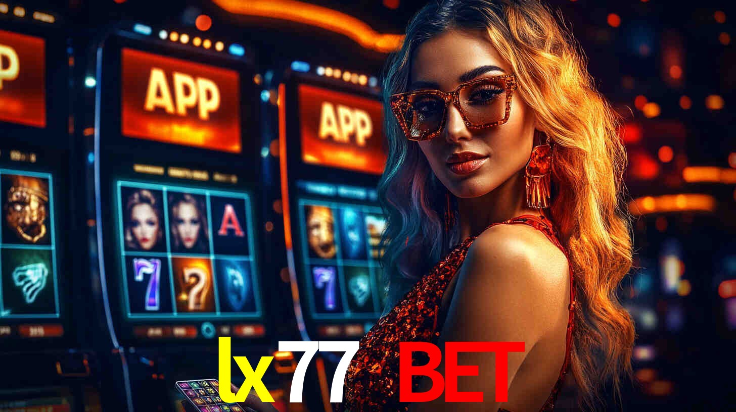 Benefícios do App lx77 bet